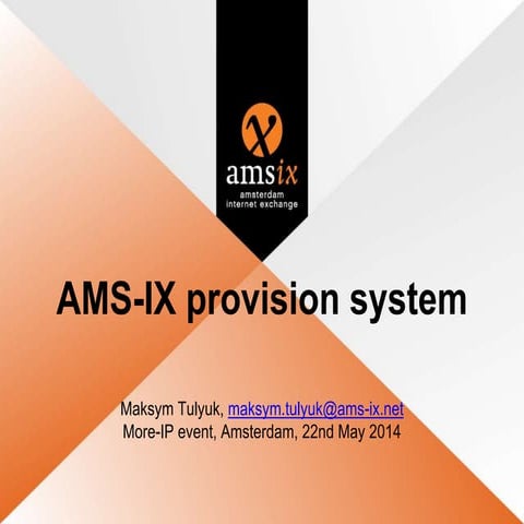 AMS-IX provision system