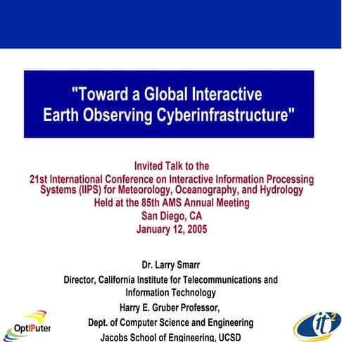 Toward a Global Interactive Earth Observing Cyberinfrastructure