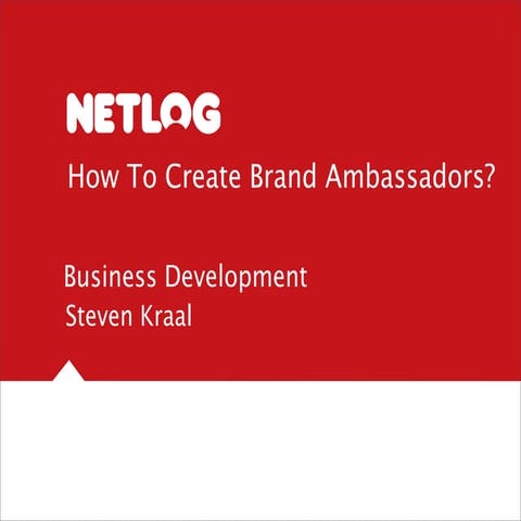 Netlog: How To Create Brand Ambassadors?