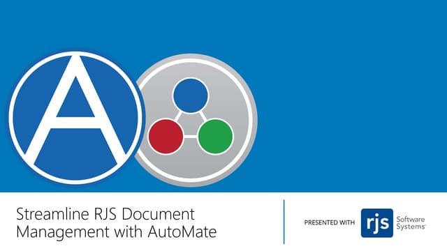 Streamline RJS Document Management with AutoMate