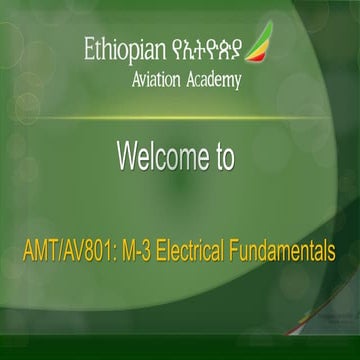 AMT AV801 M-3 Electrical Fundamentals Biruke.pptx