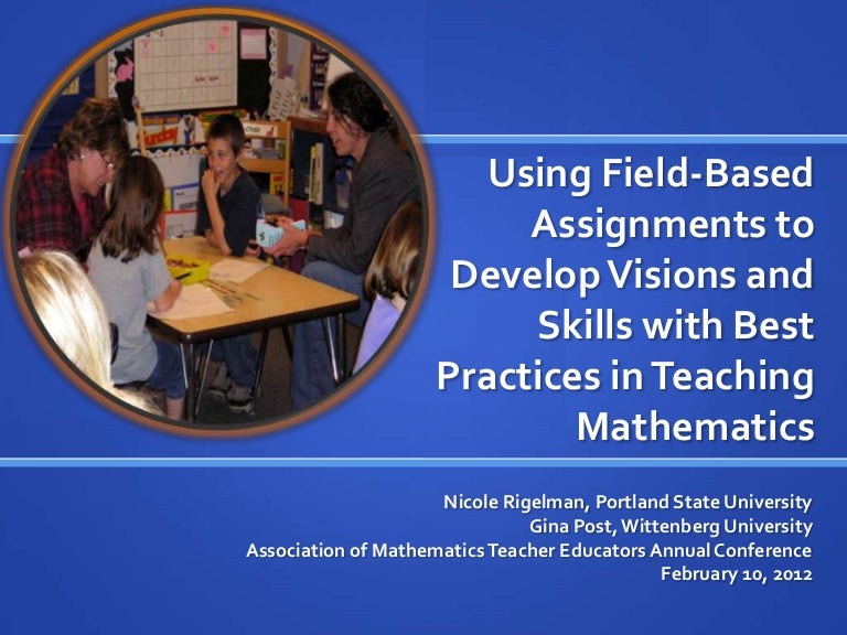 Using FieldBased Assignments to Develop Visions and Skills with Best…