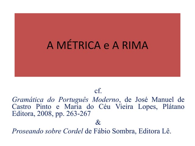 A métrica e a rima