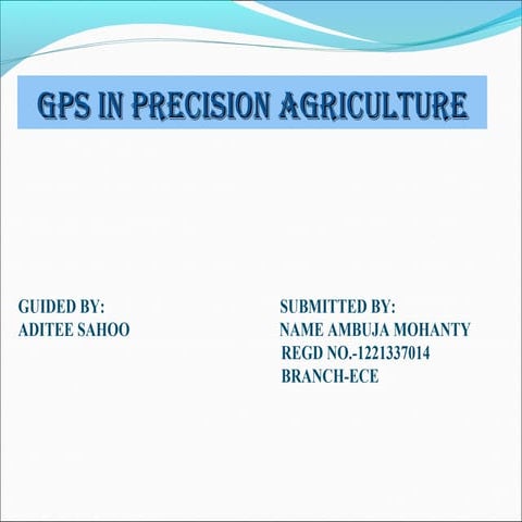 GPS IN PRECISION AGRICULTURE