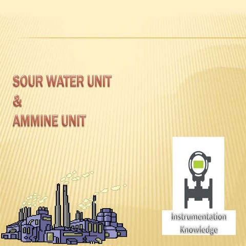 Amine Unit And Sour Water Unit