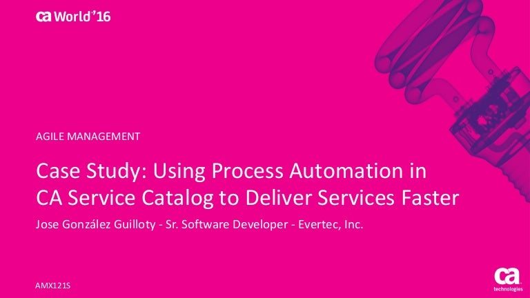 ca process automation