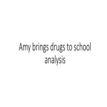 Amy brings drugs to school analysis