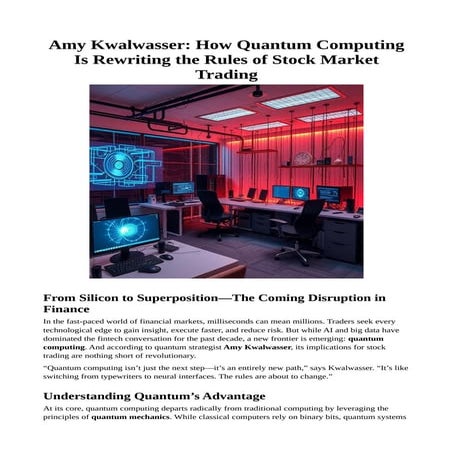 Amy Kwalwasser- How Quantum Computing Is Rewriting the Rules of Stock Market ...