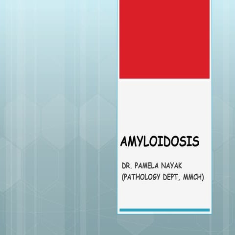 AMYLOIDOSIS