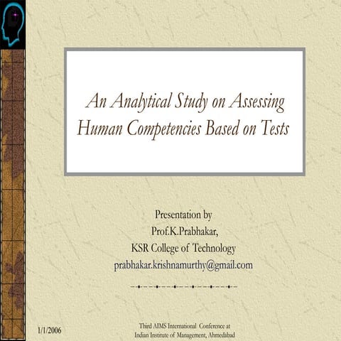 An Analytical Study on Assessing Human Competencies Based on Tests