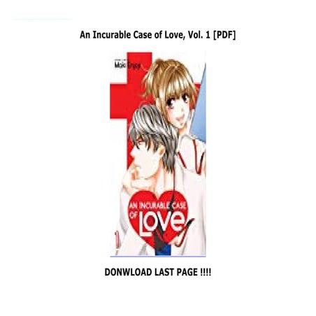 An Incurable Case Of Love Scan Vf An Incurable Case of Love, Vol. 1 [PDF] | PDF