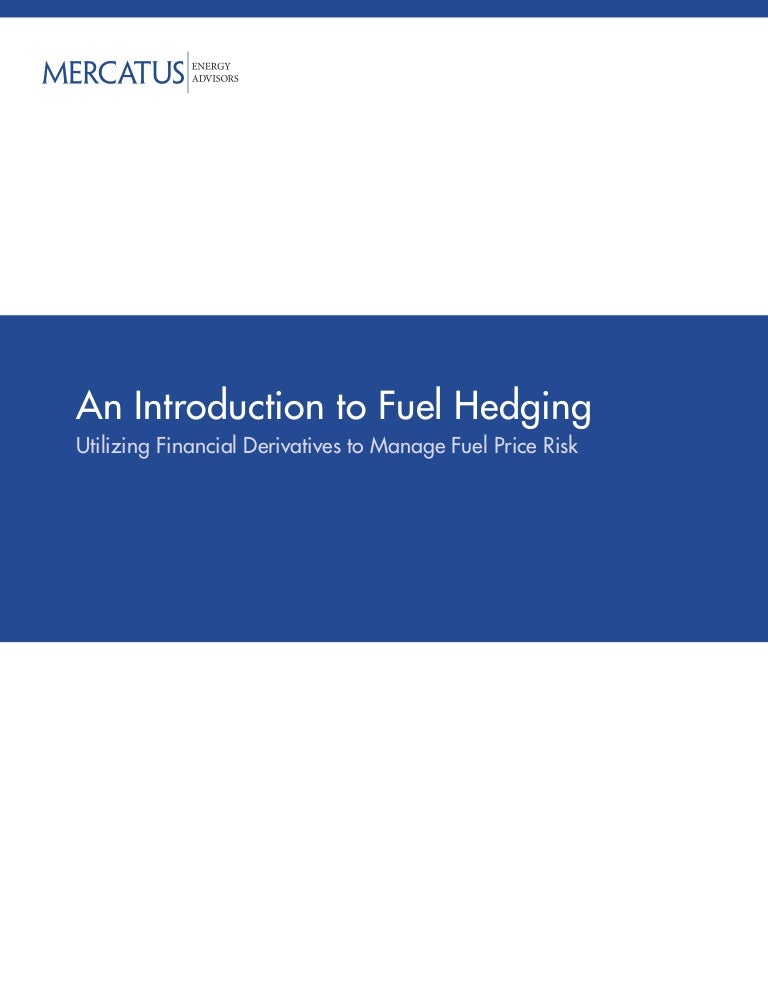 An Introduction To Fuel Hedging - 