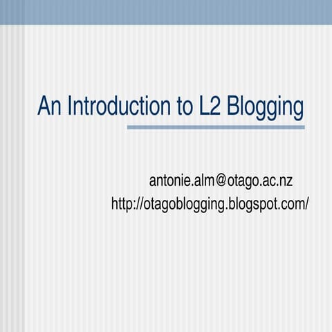 An Introduction to L2 Blogging