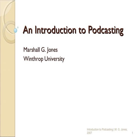 An introduction to Podcasting