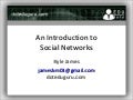 An Introduction To Social Networks