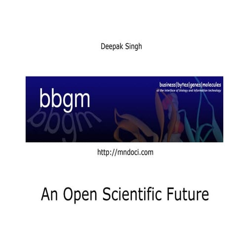 An Open Scientific Future