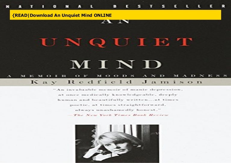{READDownload An Unquiet Mind ONLINE