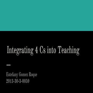 Integrating 4 cs into teaching