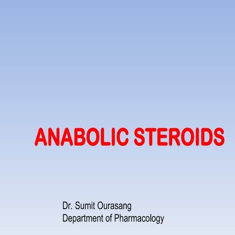 ANABOLIC STEROIDS used in pharmacology and pharmacotherapeutics