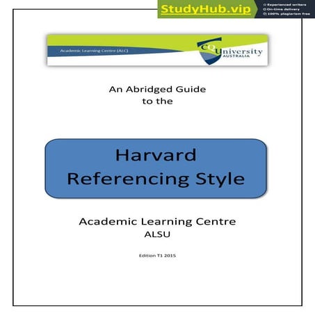 An Abridged Guide To The Academic Learning Centre ALSU Edition T1 2015