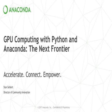 GPU Computing with Python and Anaconda: The Next Frontier | PPT