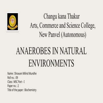 Anaerobes in Natural Environments: Roles, Habitats, and Impacts | PPTX