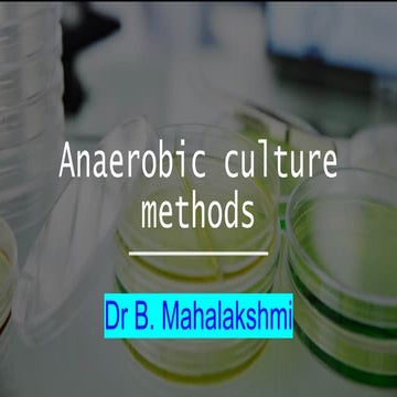 Anaerobic Culture   media  and methods.pdf