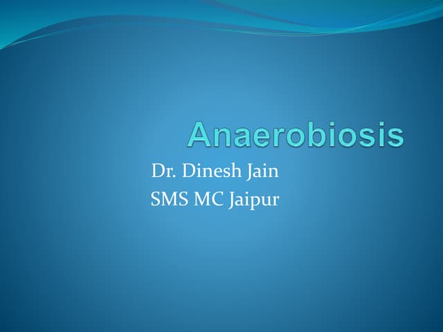 Anaerobiosis