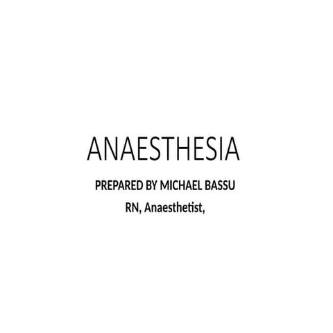 The general concept of anesthesia:- general, regional, local and topical anes...