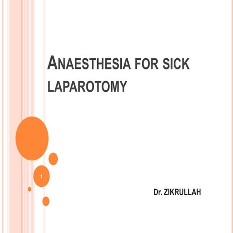 Anaesthesia for sick laparotomy