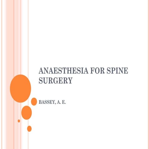 Anaesthesia for spine surgery