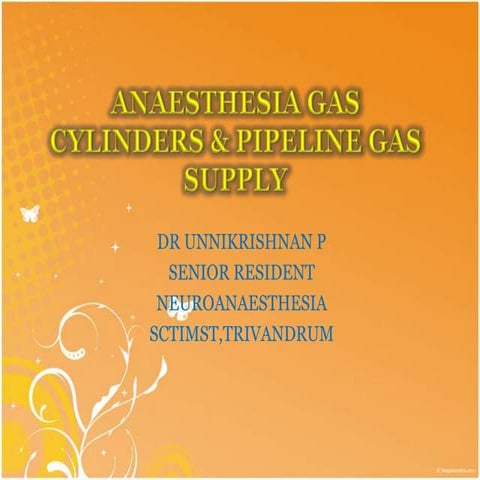 Anaesthesia gas cylinders & pipeline gas supply