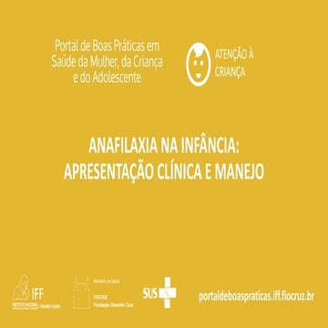 Anafilaxia na Infância: Apresentação Clínica e Manejo