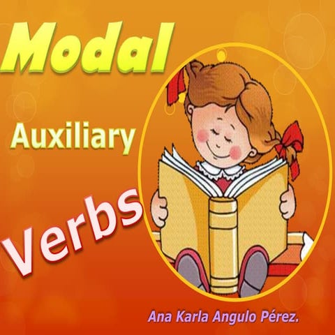 ANA KARLA-MODAL AUXILIARIES