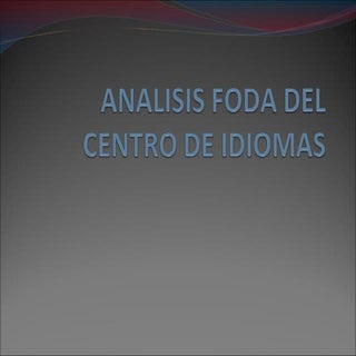 Analaisis Foda  Del Centro De Idiomas