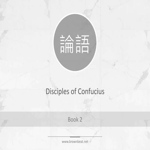Disciples of Confucius: Analects Book 2 
