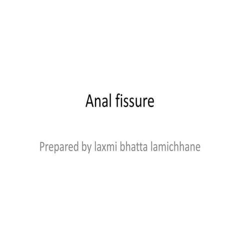 anal fissure.pptx