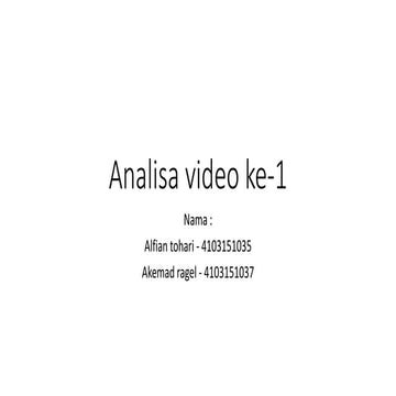 Analisa video 1 dan 2