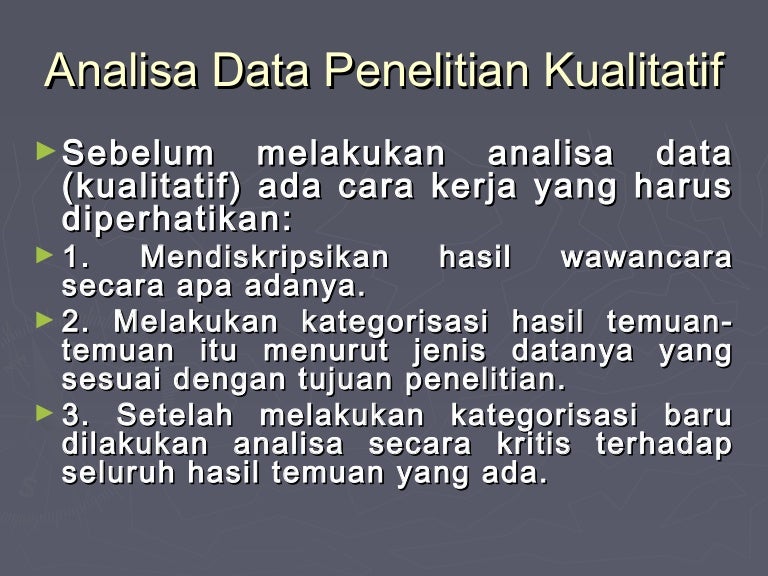 Analisa Data Kualitatif Analisa Data Kualitatif