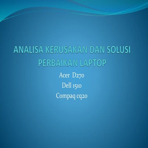 Analisa pengukuran tegangan wajib laptop dell 1510 compaq cq20 acer d270