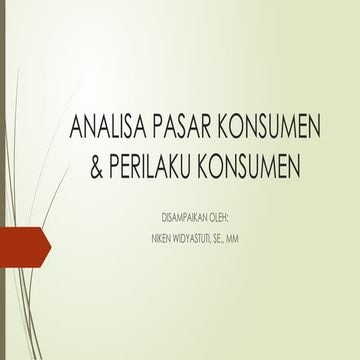 ANALISA PERILAKU KONSUMEN DALAM PENGEMBANGAN PRODUK