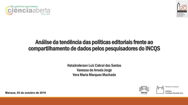 Análise da tendência das políticas editoriais frente ao compartilhamento de dados pelos pesquisadores do INCQS.