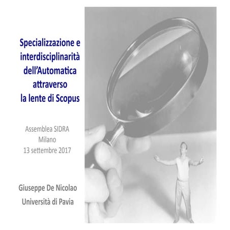 Specializzazione e interdisciplinarità dell’Automatica attraverso la lente di...