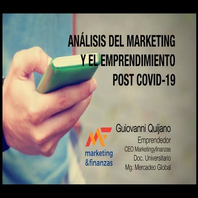 Análisis del Emprendimiento y El Marketing Post Covid19 2020