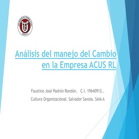 Analisis del manejo del cambio en la empresa