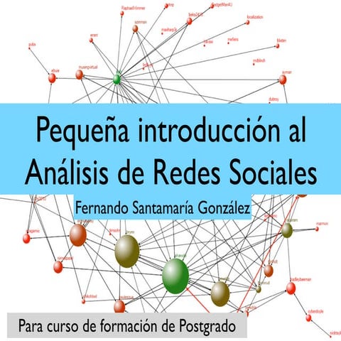 Analisis de redes sociales: una pequeña introducción