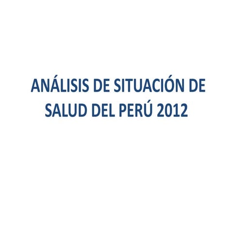 Analisis de situacion de salud del Perú