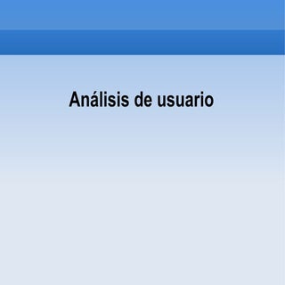 Analisis de usuario
