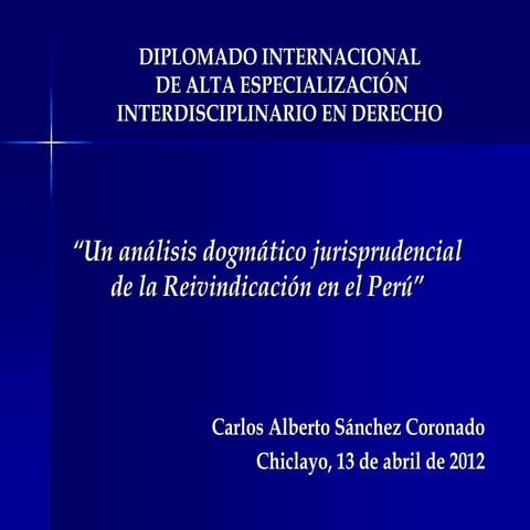 Analisis dogmatico jurisprudencial reivindicación