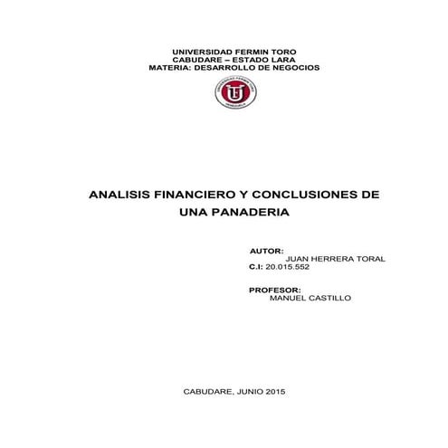 Analisis financiero y conclusiones del proyecto de una panaderia de juan herrera